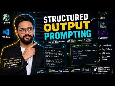 Structured Output Prompting Explained 🚀 Get JSON, Tables & Perfect AI Responses