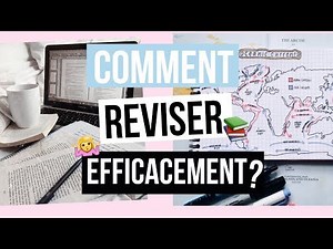 COMMENT REVISER EFFICACEMENT ? | Bac, Brevet, Partiels...