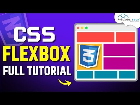 CSS Flexbox Full Tutorial For Beginners | Web Development Tutorials