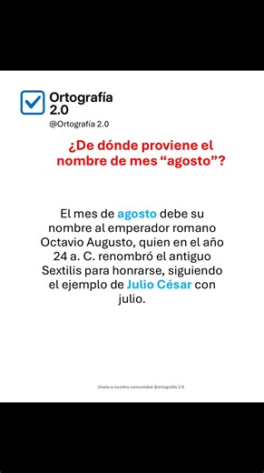 Etimología de la palabra: agosto Aprende de forma rápida y entretenida el origen real de palabras que usamos todos los días. #origendelaspalabras #curiosidadeslinguísticas #etimología | Ortografía 2.0