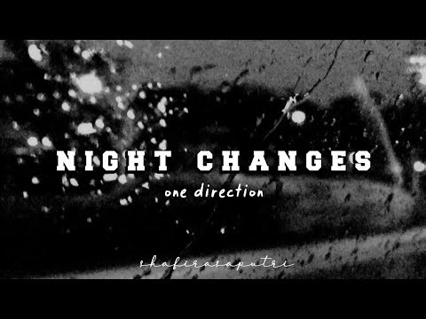 night changes - one direction (slowed-reverb) with lyrics ✧