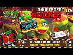 SCANNING FOR DIGIMUTANTS IN TMNT MUTANTS UNLEASHED IS TORTURE! CATCH EM ALL TROPHY IS BS! TOBPT#270
