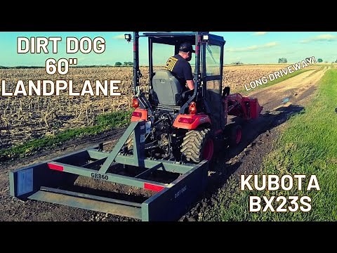 Dirt Dog 60" Land Plane for my Kubota BX23s | This thing is Sweet!