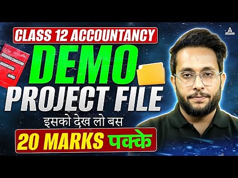 How to Create a Perfect Accountancy Project File for Class 12 | 20 Marks Tips!
