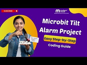 Microbit Tilt Alarm Project | Easy Step-by-Step Coding Guide | ‪@makersmuse_stemeducation‬