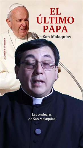 580K views · 11K reactions | Profecía del último Papa. San Malaquias y la Profecía de los ultimos tiempos y el último Papa. Explicación y que hacer como buenos cristianos. #profeciadelultimopapa #ultimopapa #profeciadesanmalaquias #sanmalaquias #profeciadelfindelmundo #criteriocristiano | Criterio Cristiano | Facebook
