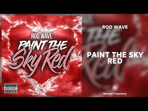 Rod Wave - Paint The Sky Red (432Hz)