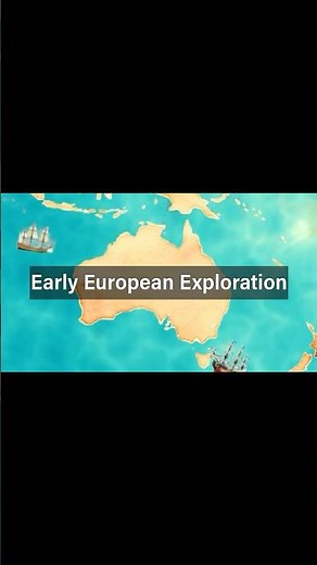 Australia’s Early European Exploration: Voyages That Changed History 🌏