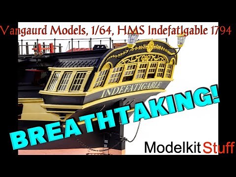 First Impressions, Vanguard models, 1/64 HMS Indefatigable