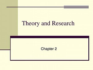 Theory and Research - SlideServe