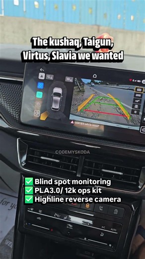 Blind spot monitoring, PLA3.0/ 12k ops kit & Highline rear view camera retrofitted in Skoda Kushaq 🚗