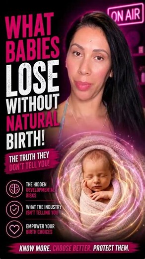 WHAT BABIES LOSE WITHOUT NATURAL BIRTH!
