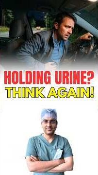 Why You Should Never Hold Your Urine! 🚽