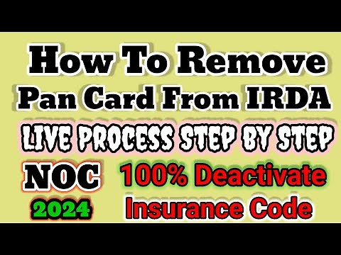 Step-by-Step Guide: Removing PAN Card from IRDA and Deactivating Insurance Code Online #insurance