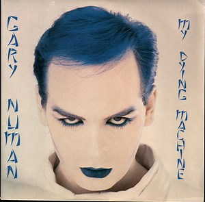 Gary Numan - My Dying Machine