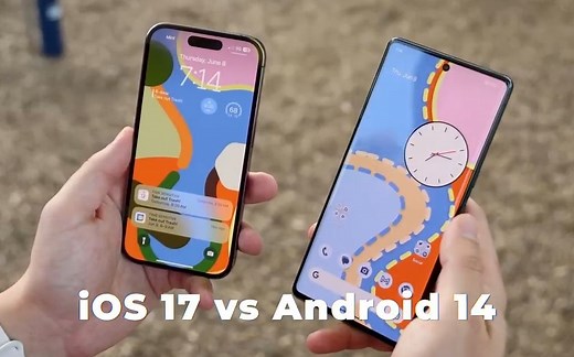 ios17 VS 安卓14 谁是最强操作系统？