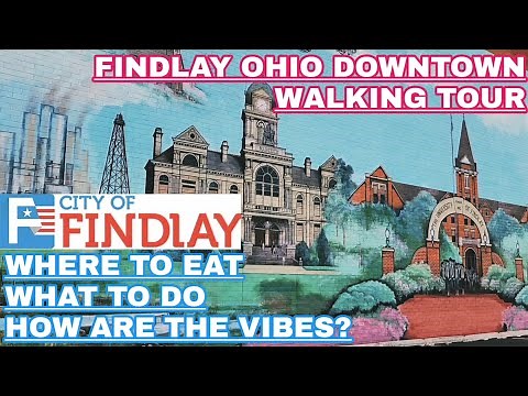 Findlay Ohio Downtown Walking Tour 2024 | Honest thoughts and opinions after one week in Findlay OH