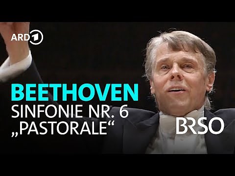 Beethoven - Symphonie Nr. 6 "Pastorale" | Mariss Jansons | BRSO