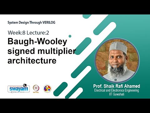 Lec 26: Baugh-Wooley signed multiplier architecture