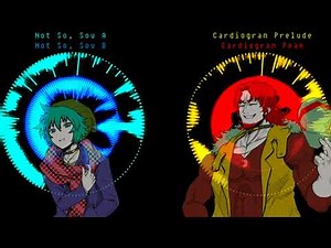 [YTTD] Not So, Sou / Cardiogram [OST Mashup]