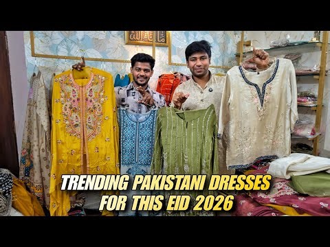 Trending Pakistani and Original branded dresses in Bangalore RT Nagar for this EID 2026♥️