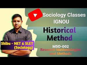 Historical Method | Methods of Social Research | IGNOU MSO 002