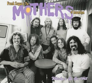 Frank Zappa & The Mothers Of Invention :: „Whisky A Go Go, 1968“