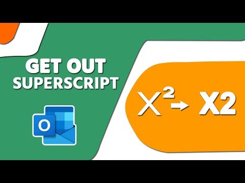 How to Get Out of Here Superscript on Outlook