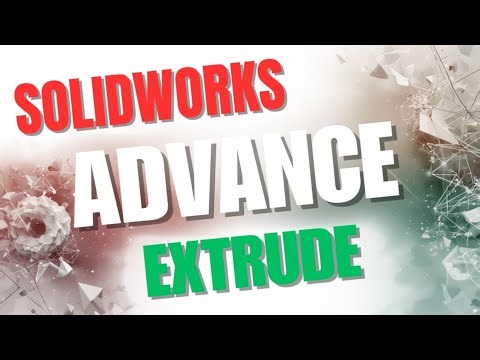 SOLIDWORKS BEGINNERS TUTORIAL Advance Extrude. Basic Tutorial . #cad 