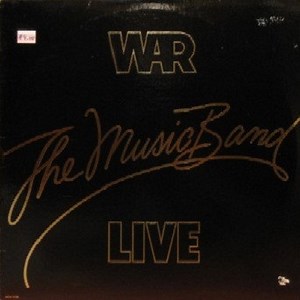 War - The Music Band Live