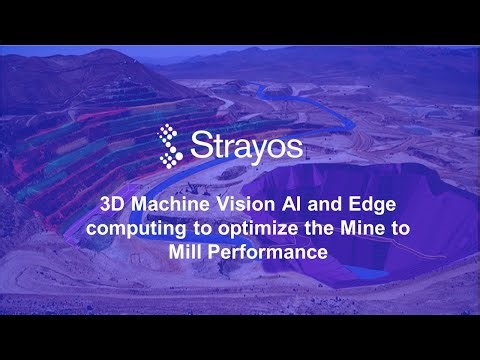 3D Machine Vision & Edge AI to Optimize Mine to Mill Performance