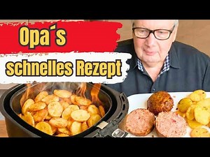 Opa schnelle Nummer – Hupsi mit Bratkartoffeln aus dem Airfryer 🍽️🔥