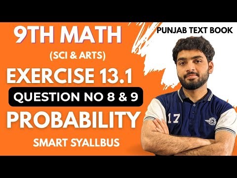 Exercise 13.1 (Q8 & Q9) | Class 9 Math New Syllabus 2025 | Probability