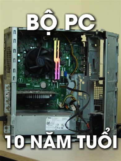 Bộ PC Gần 10 Năm Tuổi ??? #Xuepc #xuhuong #fyp #intel #case
