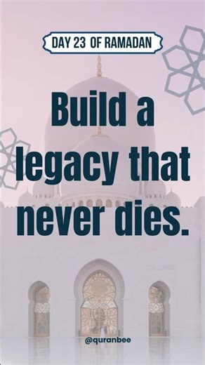 DUA 23/30 Ramadan Dua | Build a Legacy That Never Dies (Dua for Honorable Mention)