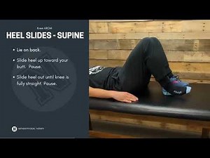 Knee Flexion | AROM Heel Slides in Supine