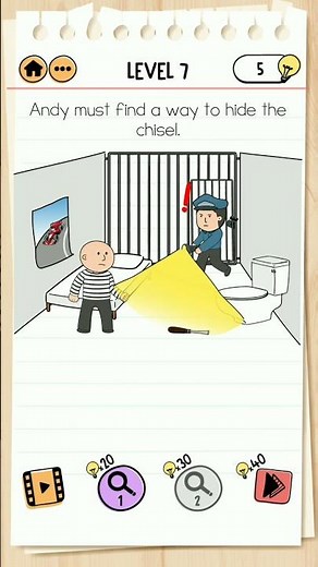 Brain Test 2 Prison Escape level 7, Andy must find a way to hide the chisel