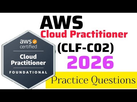 AWS Cloud Practitioner Exam Questions | CLF-C02 | 2026 Previous Questions | CLF