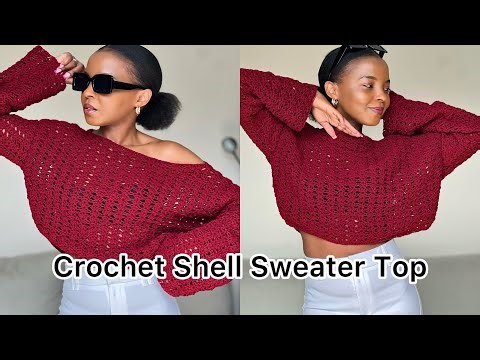 Crochet Easy and Fast Shell Sweater Top