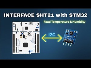 Interface SHT21 Temperature & Humidity Sensor with STM32 Using I2C