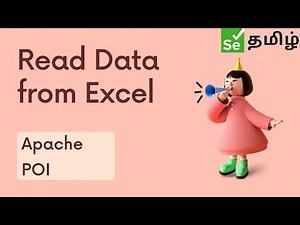 Read Data From Excel - Part 1 | Selenium தமிழ் | Selenium Tamil Tutorial