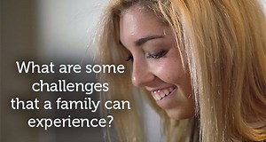 Segment 3 - What are some challenges that a family can experience?