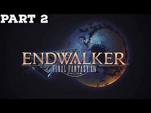 I DON'T LIKE THAT ONE BIT | Final Fantasy XIV: Endwalker - Part 2