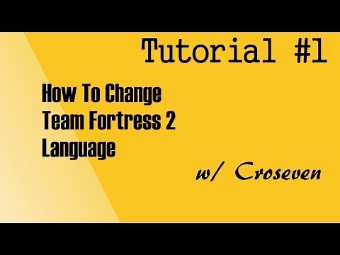 How To Change Team Fortress 2 Language