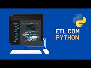 Pipeline ETL com Python: Extração, Transformação e Carga de Dados na Prática