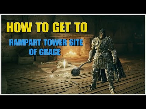 ELDEN RING - Stormveil Castle: Rampart Tower Site of Grace