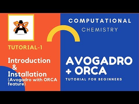 Avogadro + ORCA Tutorial: 1. Introduction & Installation of Avogadro