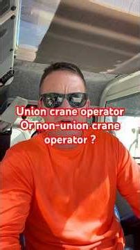 Pros and cons of union operators and nonunion operators. #craneoperator #construction ￼