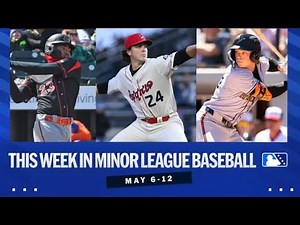 This Week in Minor League Baseball | MiLB Highlights