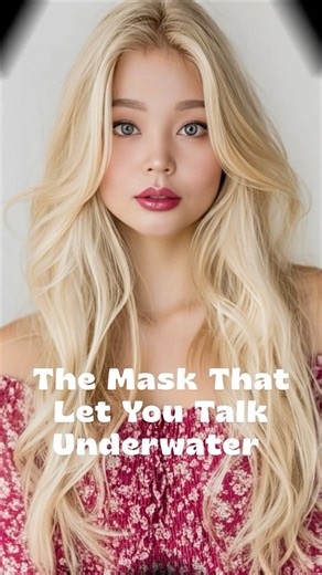 The Mask That Let You Talk Underwater #shorts #youtubeshorts #facts